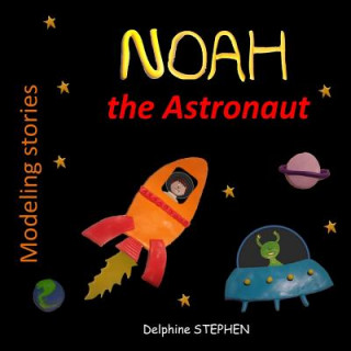 Carte Noah the Astronaut Delphine Stephen