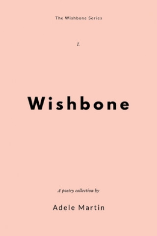 Knjiga Wishbone Adele Martin