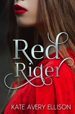 Carte Red Rider Kate Avery Ellison
