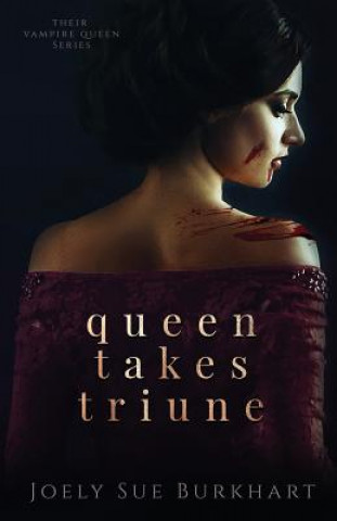 Carte Queen Takes Triune Joely Sue Burkhart