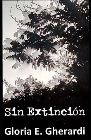 Book Sin Extinción Gloria E. Gherardi
