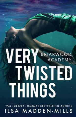 Carte Very Twisted Things Ilsa Madden-Mills