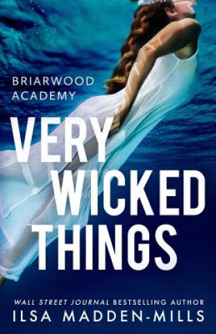 Carte Very Wicked Things Ilsa Madden-Mills