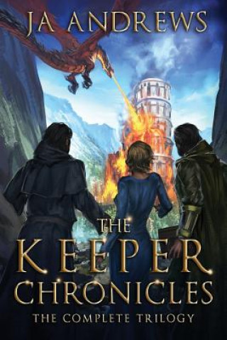 Книга The Keeper Chronicles: The Complete Trilogy Ja Andrews