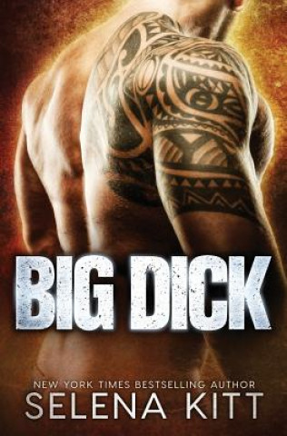 Kniha Big Dick Selena Kitt