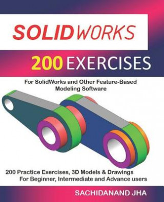 Книга Solidworks 200 Exercises Sachidanand Jha