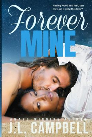 Knjiga Forever Mine J. L. Campbell