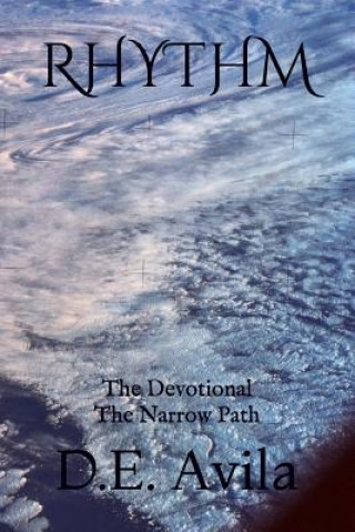 Buch Rhythm: The Devotional The Narrow Path D. E. Avila
