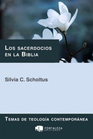 Книга sacerdocios en la Biblia Miguel Angel Nunez