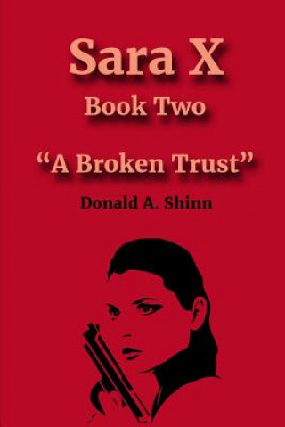 Book Sara X: A Broken Trust Donald Shinn