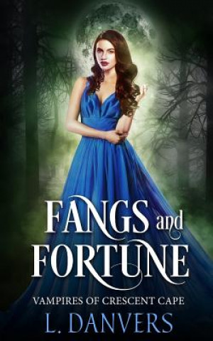 Boek Fangs and Fortune L. Danvers