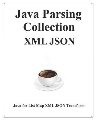 Βιβλίο Java Parsing Collection XML JSON Yang Hu