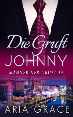 Книга Die Gruft: Johnny Aria Grace