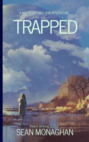 Knjiga Trapped Sean Monaghan
