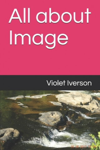 Knjiga All about Image Violet Iverson