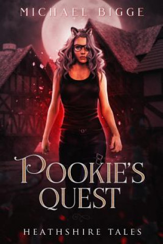 Könyv Pookie's Quest: Heathshire Tales Michael Bigge