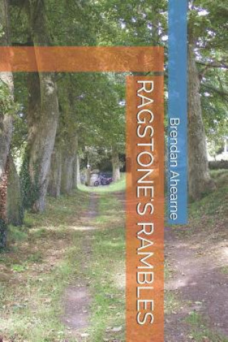Knjiga Ragstone's Rambles Brendan Ahearne