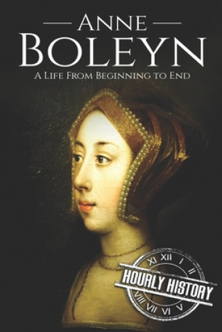Kniha Anne Boleyn Hourly History