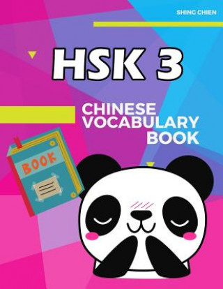 Carte Chinese Vocabulary Book HSK 3: practice standard chinese character level 3 (300 words) with pinyin and English meaning Shing Chien
