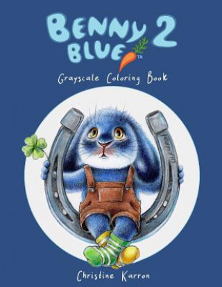 Book Benny Blue 2 Grayscale Coloring Book Christine Karron