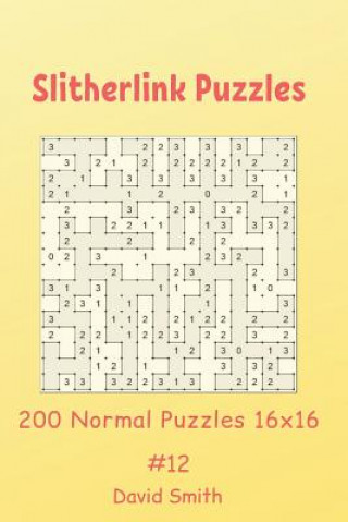 Carte Slitherlink Puzzles - 200 Normal Puzzles 16x16 vol.12 David Smith