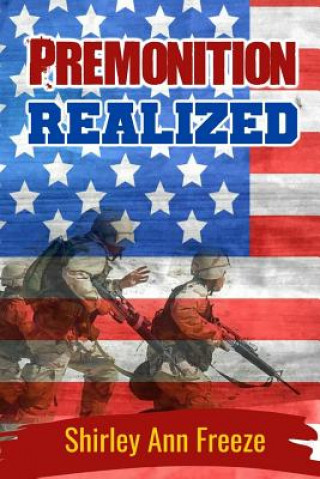 Buch Premonition Realized Shirley Ann Freeze