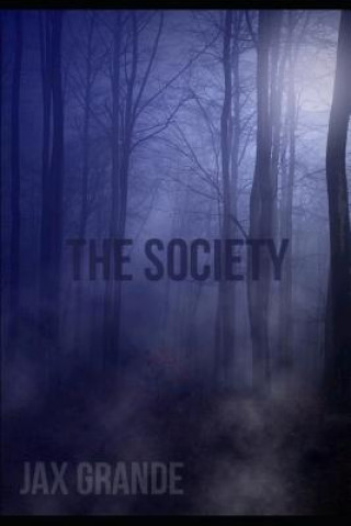 Könyv The Society Jax Grande