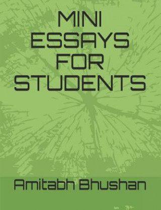 Knjiga Mini Essays for Students: Basic Learning Amitabh Bhushan
