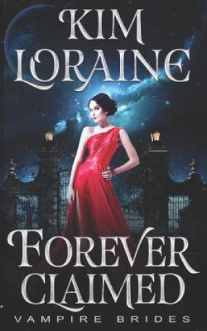 Buch Forever Claimed: Vampire Brides Midnight Coven