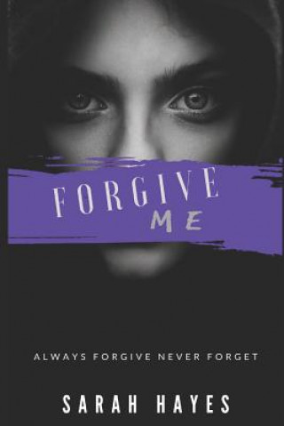 Buch Forgive Me Sarah Hayes