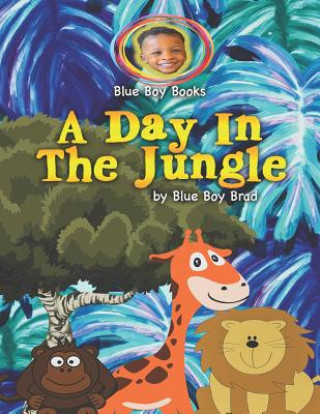 Książka A Day In The Jungle Blue Boy Brad