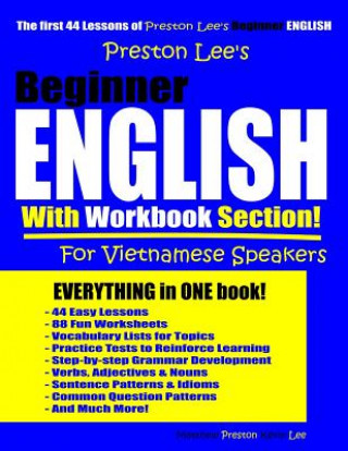 Kniha Preston Lee's Beginner English With Workbook Section For Vietnamese Speakers Matthew Preston