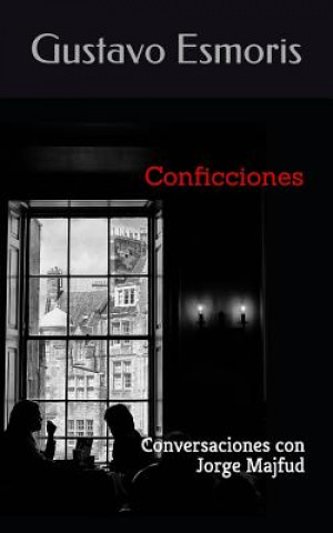 Buch Conficciones: Conversaciones con Jorge Majfud Jorge Majfud