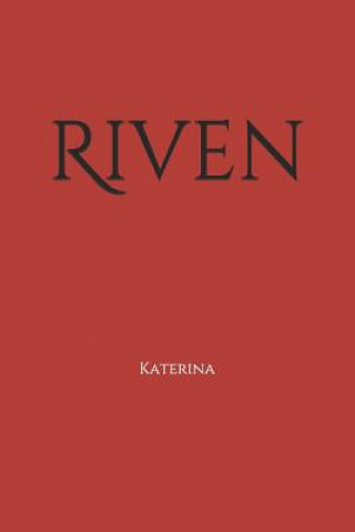 Knjiga Riven Yekaterina Chinikaylo