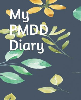 Carte My PMDD Diary Natasha Motyka