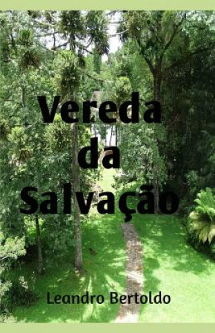 Książka Vereda da Salvaç?o Leandro Bertoldo
