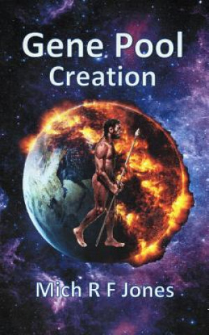 Knjiga Gene Pool: Creation Mich R. F. Jones