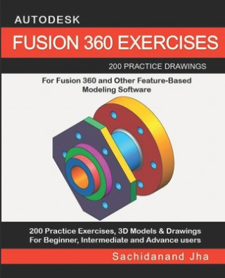 Książka Autodesk Fusion 360 Exercises Sachidanand Jha