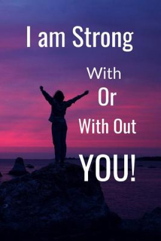 Livro I am: Strong with or without You Hidden Valley