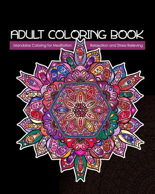Carte Adult Coloring Book: Mandalas Coloring for Meditation, Relaxation and Stress Relieving 50 mandalas to color Zone365 Creative Journals