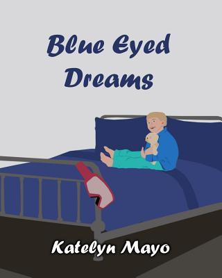 Kniha Blue Eyed Dreams Katelyn Mayo