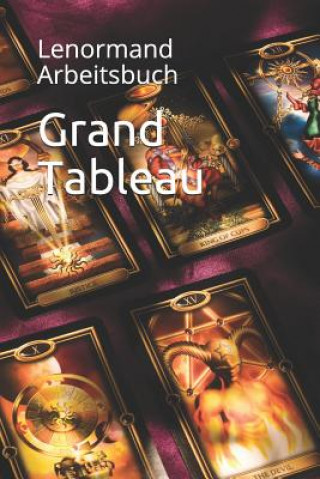 Könyv Grand Tableau: Lenormand Arbeitsbuch Anna Benoir