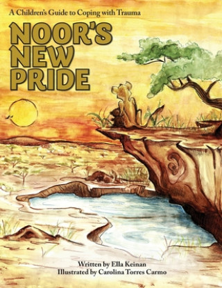 Βιβλίο Noor's New Pride: A Children's Guide to Coping with Trauma Claire Wachtel