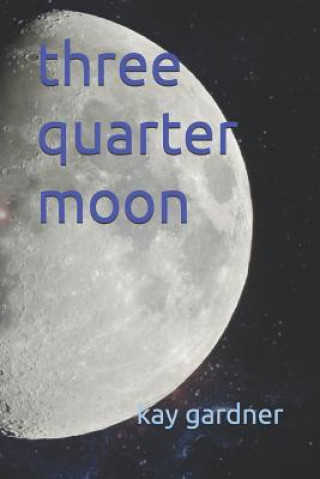 Carte three quarter moon Kay Gardner