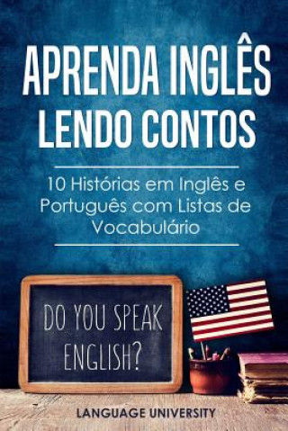 Kniha Aprenda Ingl?s Lendo Contos: 10 Histórias em Ingl?s e Portugu?s com Listas de Vocabulário Charles Mendel
