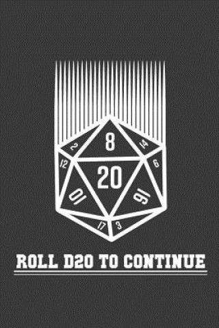 Könyv Roll D20 to Continue Meeple Design