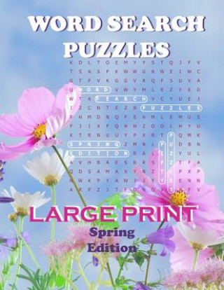 Kniha Word Search Puzzles Spring Edition: Brain Games Activity Workbook / Large Print / Perfect for adults or kids Pretty Laks Studio