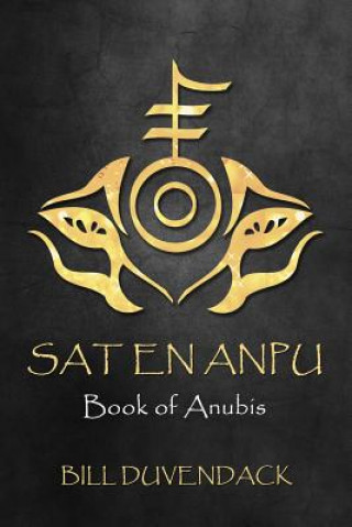 Kniha Sat En Anpu: Book of Anubis Asenath Mason