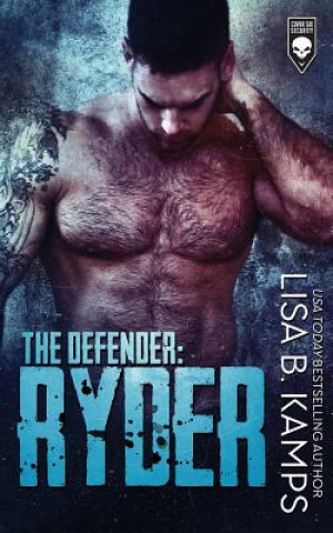 Buch The Defender: Ryder Lisa B. Kamps