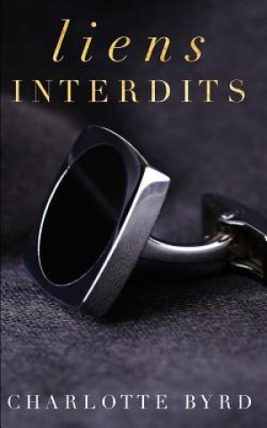 Knjiga Liens interdits Charlotte Byrd